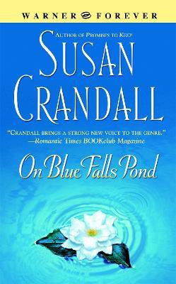 On Blue Falls Pond(English, Paperback, Crandall Susan)