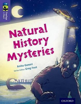 Oxford Reading Tree TreeTops inFact: Level 11: Natural History Mysteries(English, Paperback, Ganeri Anita)