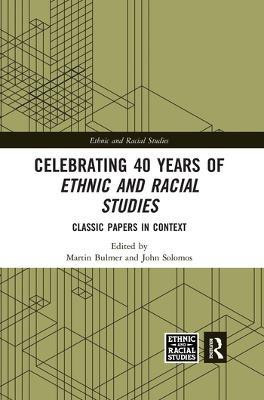 Celebrating 40 Years of Ethnic and Racial Studies(English, Paperback, unknown)