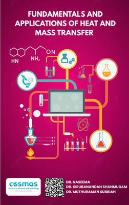 FUNDAMENTALS AND APPLICATIONS OF HEAT AND MASS TRANSFER(Paperback, DR. NASEEMA, DR. KIRUBANANDAN SHANMUGAM, DR. MUTHURAMAN SUBBIAH)