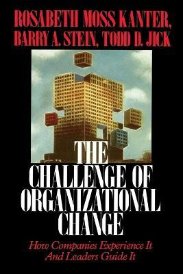 Challenge of Organizational Change(English, Paperback, Kanter Rosabeth Moss)