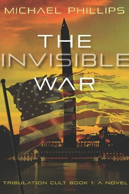 The Invisible War Volume 1(English, Paperback, Phillips Michael)