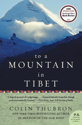 To a Mountain in Tibet(English, Paperback, Thubron Colin)