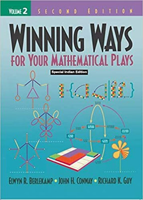 WINNING WAYS FOR YOUR MATHEMATICAL PLAYS VOL 2(Paperback, Elwyn R. Berlekamp, John H. Conway, Richard K. Guy)