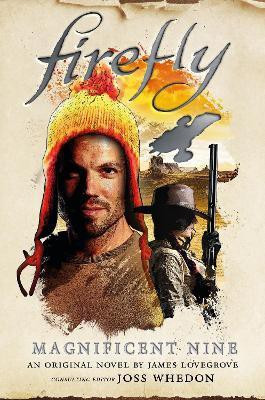 Firefly - The Magnificent Nine(English, Paperback, Lovegrove James)