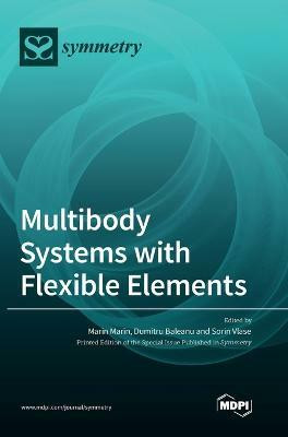 Multibody Systems with Flexible Elements(English, Hardcover, unknown)