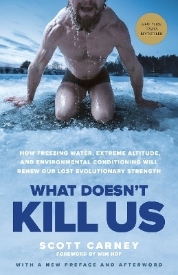 What Doesn't Kill Us(English, Paperback, Carney Scott)