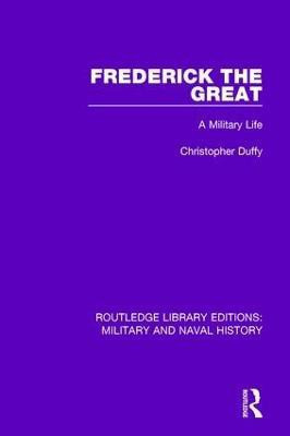 Frederick the Great(English, Paperback, Duffy Christopher)