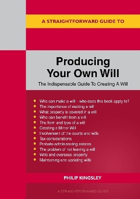A Straightforward Guide to Producing Your Own Will(English, Paperback, Kingsley Philip)