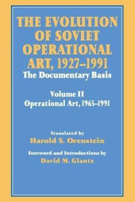 The Evolution of Soviet Operational Art, 1927-1991(English, Paperback, Glantz David M.)