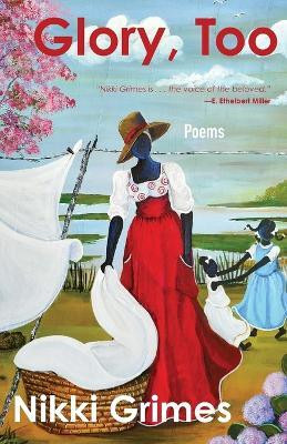 Glory, Too(English, Paperback, Grimes Nikki)