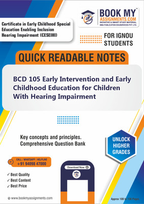 IGNOU BCD 105 Early Intervention and Early Childhood Education for Children with Hearing Impairment Quick Readable Notes for Success - Utilizing High-Quality 80 GSM A4 Paper for Sharp Prints, Essential for Student Learning - English Edition(Paperback, BMA Publication)
