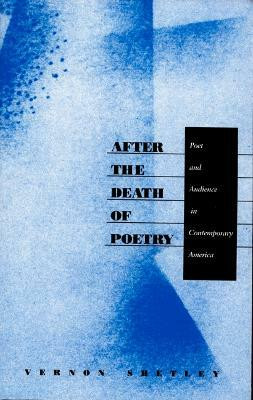 After the Death of Poetry(English, Paperback, Shetley Vernon)