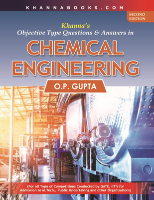 Khanna's Objective Type Questions And Answers In Chemical Engineering(English, Paperback, Gupta O.P.)