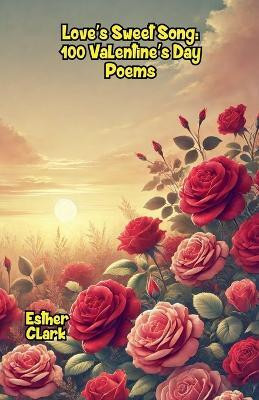 Love's Sweet Song(English, Paperback, Clark Esther)
