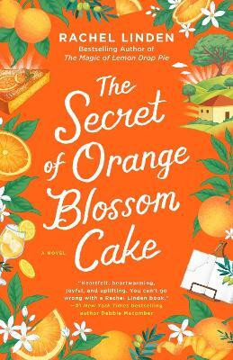 The Secret of Orange Blossom Cake(English, Paperback, Linden Rachel)