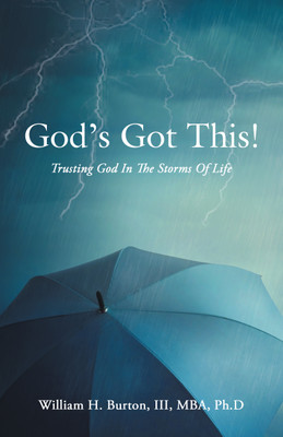 God's Got This!(English, Hardcover, Burton Mba Ph D William H III)