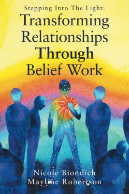 Transforming Relationships Through Belief Work(English, Hardcover, Biondich Nicole)