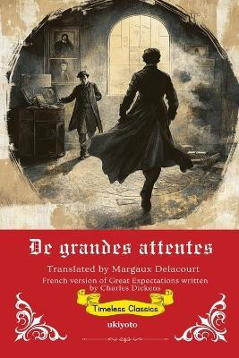 Great Expectations French Version (Edition1)(French, Paperback, Charles Dickens)