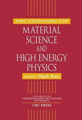 Dictionary of Material Science and High Energy Physics(English, Electronic book text, unknown)