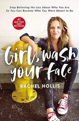 Girl, Wash Your Face(Paperback, Rachel Hollis)
