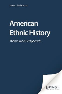 American Ethnic History(English, Electronic book text, McDonald Jason)