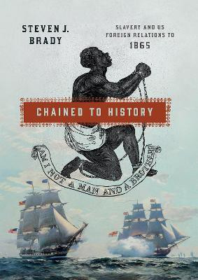 Chained to History(English, Electronic book text, Brady Steven J.)