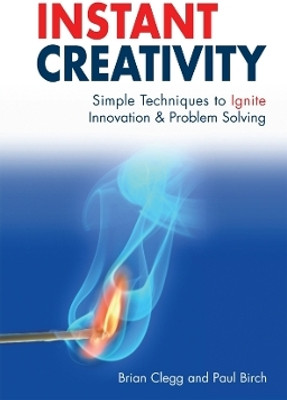 Instant Creativity(English, Paperback, Clegg Brian)