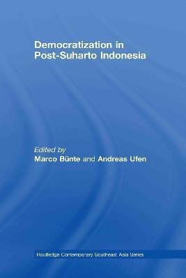 Democratization in Post-Suharto Indonesia(English, Hardcover, unknown)