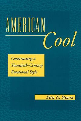 American Cool(English, Electronic book text, Stearns Peter N.)