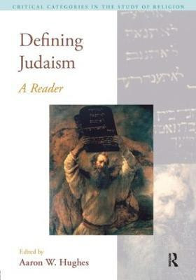 Defining Judaism(English, Paperback, Hughes Aaron W.)