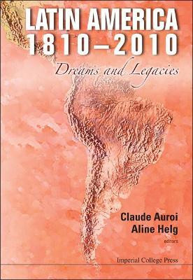 Latin America 1810-2010: Dreams And Legacies(English, Hardcover, unknown)