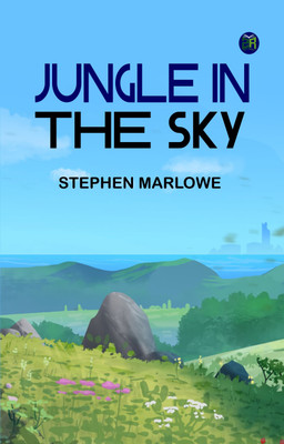Jungle in the Sky(Paperback, Stephen Marlowe)