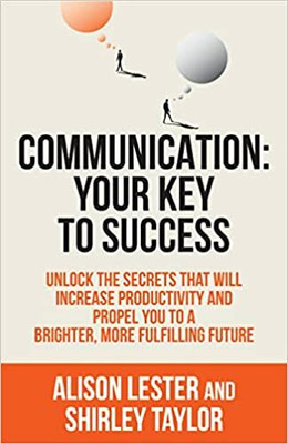 Communication:Your Key To Success(Paperback, Alison lester)