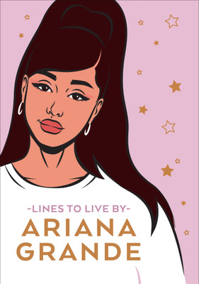 Ariana Grande Lines To Live By(English, Hardcover, unknown)
