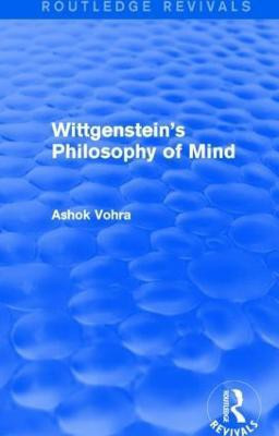 Wittgenstein's Philosophy of Mind (Routledge Revivals)(English, Paperback, Vohra Ashok)