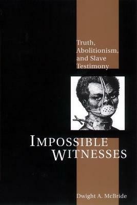 Impossible Witnesses(English, Paperback, McBride Dwight)