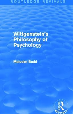 Wittgenstein's Philosophy of Psychology (Routledge Revivals)(English, Paperback, Budd Malcolm)