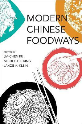 Modern Chinese Foodways(English, Paperback, Fu Jia-Chen)