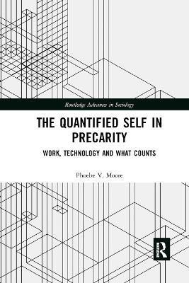 The Quantified Self in Precarity(English, Paperback, Moore Phoebe V.)