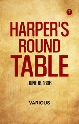 Harper's Round Table June 16 1896(Paperback, Various)