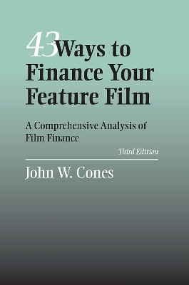 43 Ways to Finance Your Feature Film(English, Paperback, Cones John W.)
