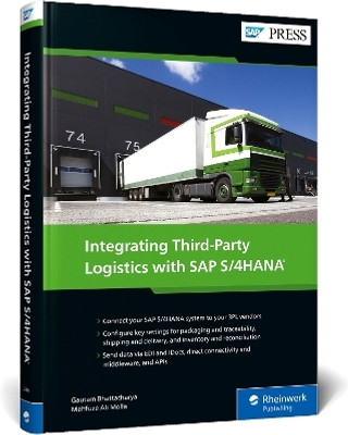Integrating Third-Party Logistics with SAP S/4HANA(English, Hardcover, Bhattacharya Gautam)