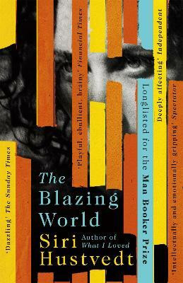 The Blazing World(English, Paperback, Hustvedt Siri)