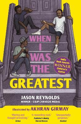 When I Was the Greatest(English, Paperback, Reynolds Jason)