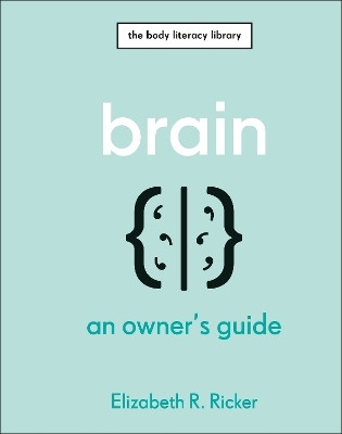 Brain(English, Hardcover, Ricker Elizabeth R.)