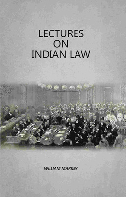 Lectures On Indian Law(Paperback, William Markby)