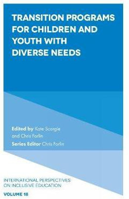Transition Programs for Children and Youth with Diverse Needs(English, Hardcover, unknown)