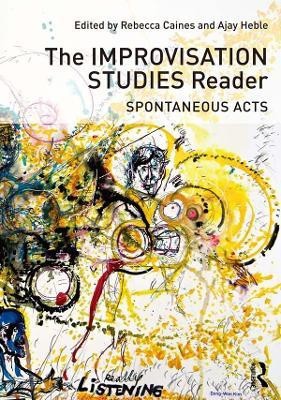 The Improvisation Studies Reader(English, Paperback, unknown)