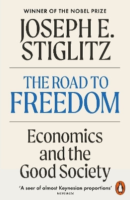 The Road to Freedom(English, Paperback, Stiglitz Joseph E.)